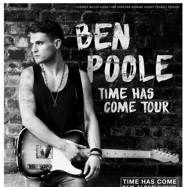 Ben Poole - Time Has Come Tour Poster